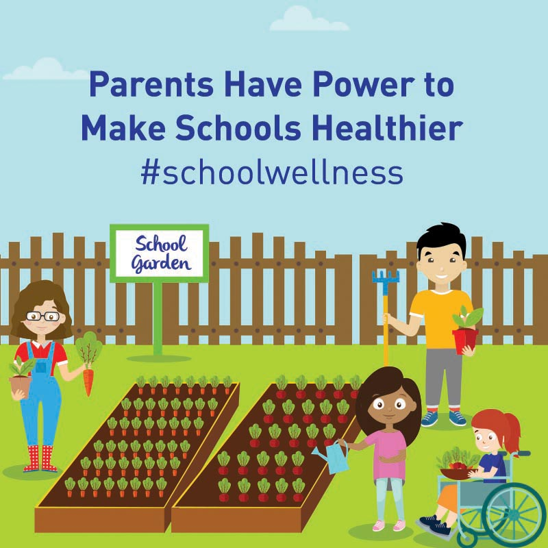 Parents Have Power to Make Schools Healthier